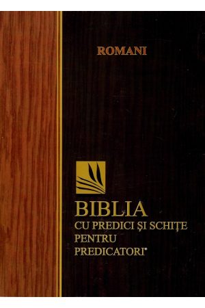 Romani - Biblia cu predici și schițe pentru predicatori
