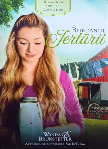 Borcanul Iertării (Seria Borcanele cu rugăciuni) - volumul 2