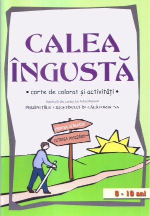 Calea ingusta