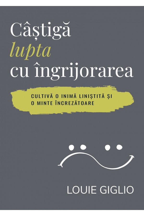 Câștigă lupta cu îngrijorarea