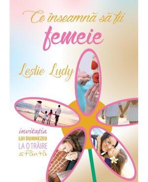 Ce inseamna sa fii femeie