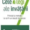 Cele 7 legi ale invatarii