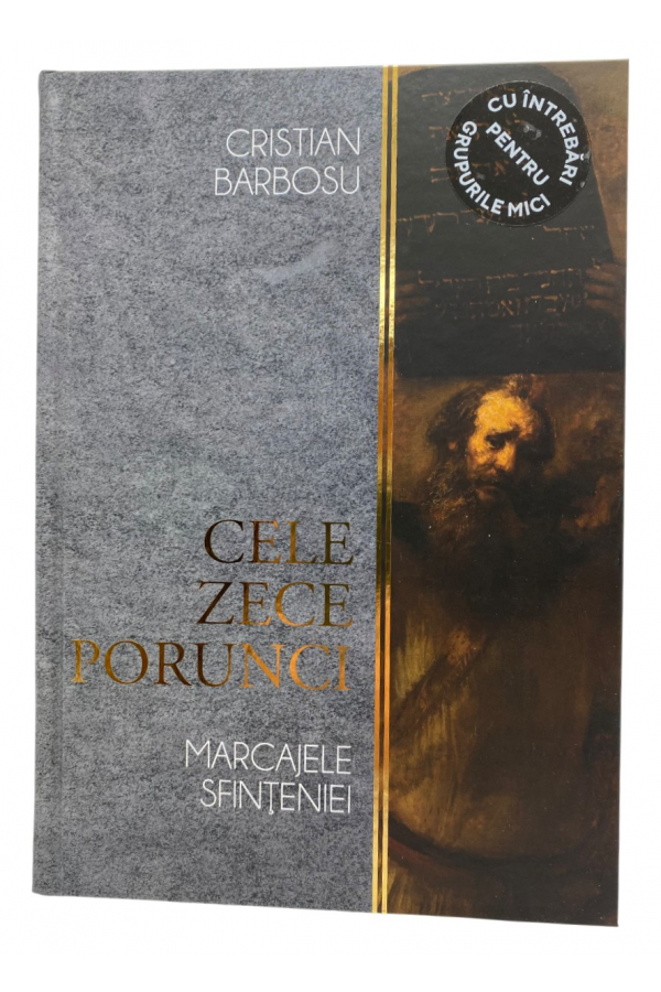 Cele Zece Porunci - Marcajele sfințeniei