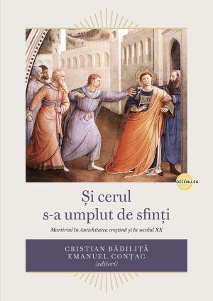 Și cerul s-a umplut de sfinți