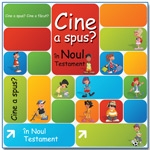 Joc - Cine a spus? Cine a făcut...