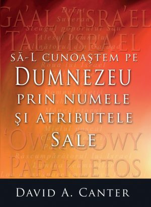 Sa-L cunoastem pe Dumnezeu prin Numele si atributele Sale