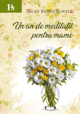 Un an de meditatii pentru mame