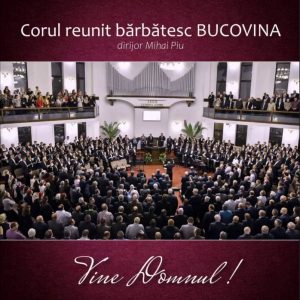 CD Corul Reunit Barbatesc Bucovina - Vine Domnul!
