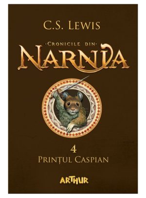 cronicile-din-narnia-4-printul-caspian-cover_huge Cronicile din Narnia IV. Prințul Caspian