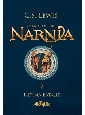 cronicile-din-narnia-vii-ultima-batalie-cover_huge Cronicile din Narnia VII. Ultima bătălie
