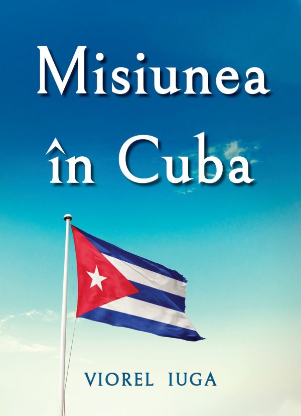 Misiunea în Cuba