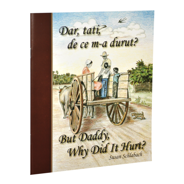 Dar, Tati, de ce m-a durut? - carte bilingva