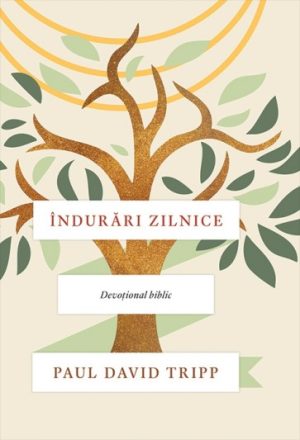 Îndurări zilnice: Devoțional biblic