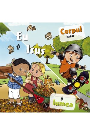 Eu și Isus. Corpul meu și lumea