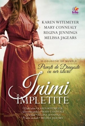 Inimi împletite. Povești de dragoste cu aer istoric