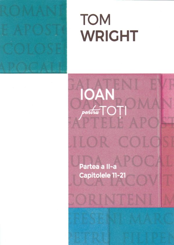 Ioan pentru toti - Partea II