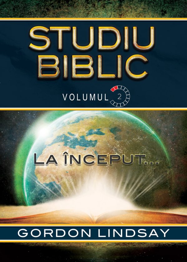 La inceput... Studiu Biblic. Vol. 2