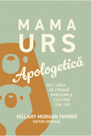 Mama Urs - Apologetică