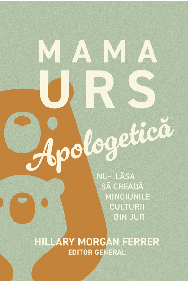 Mama Urs - Apologetică