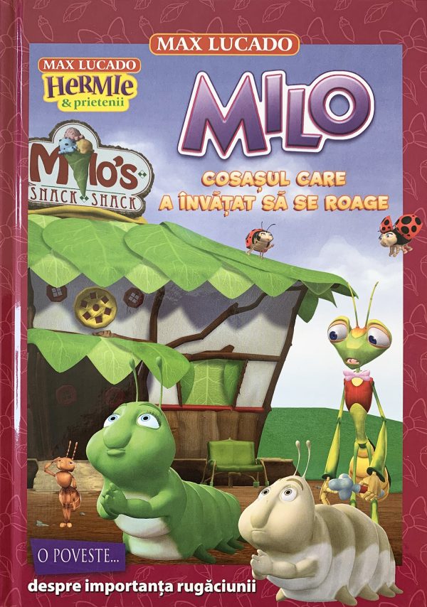 Milo cosasul care a invatat sa se roage (seria Hermie si prietenii)