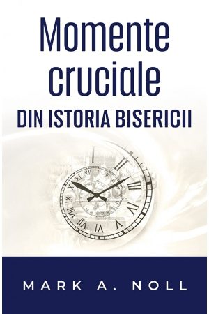 momente_cruciale_din_istoria_bisericii-1 Momente cruciale in istoria Bisericii