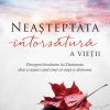 Neasteptata intorsatura a vietii