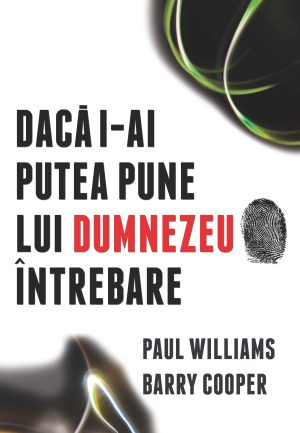 Dacă I-ai putea pune lui Dumnezeu o întrebare