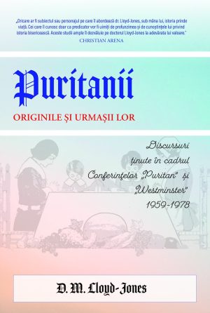 Puritanii - Originile și urmașii lor