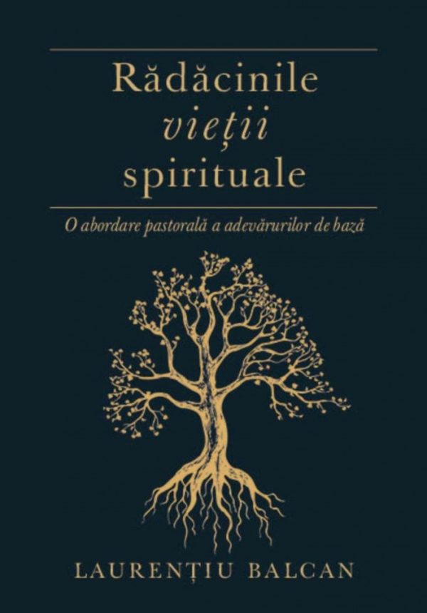 Radacinile vietii spirituale