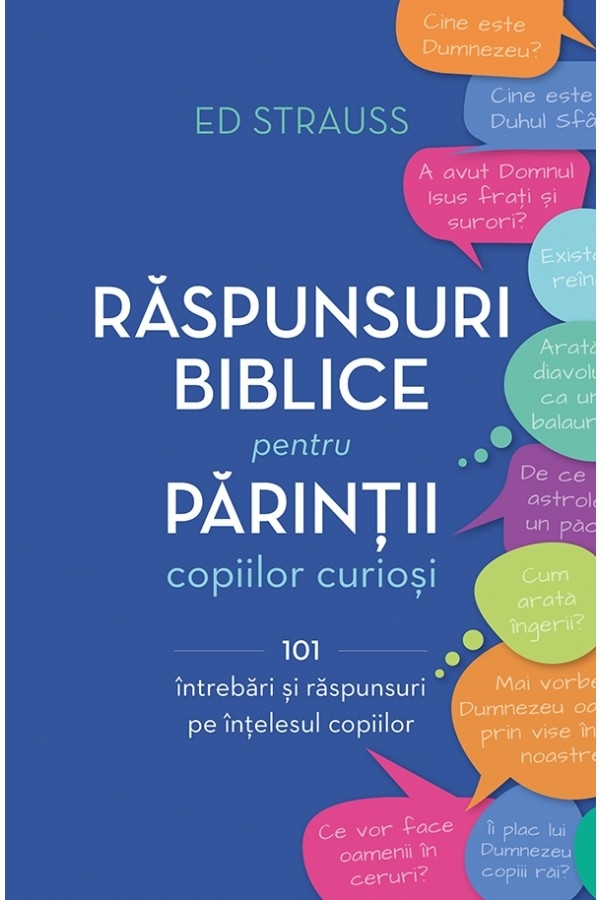 Raspunsuri biblice pentru parintii copiilor curiosi