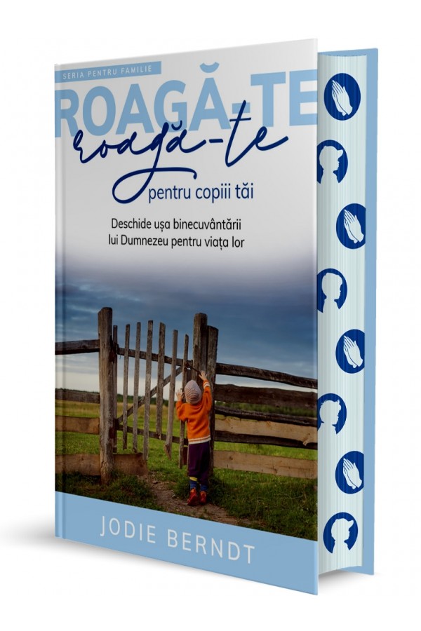 Roagă-te pentru copiii tăi