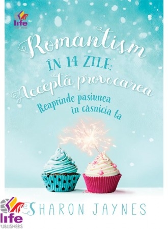 Romantism in 14 zile: accepta provocarea