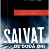 Salvat de două ori
