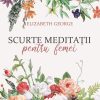 Scurte meditații pentru femei