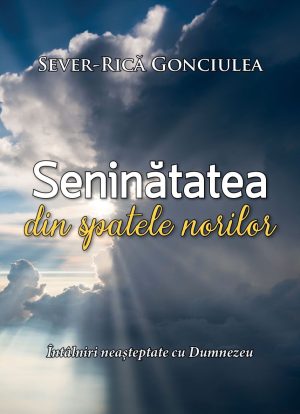 Seninătatea din spatele norilor