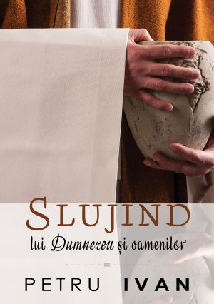 Slujind lui Dumnezeu si oamenilor