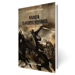 Viata ca o lupta nesfarsita. Studiu practic din cartea Iosua