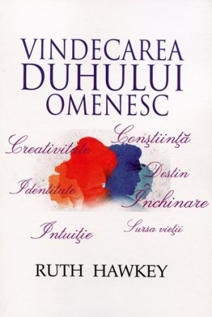 Vindecarea duhului omenesc