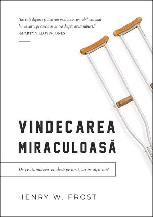 Vindecarea miraculoasa