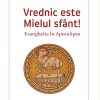 Vrednic este Mielul sfânt! - Evanghelia în Apocalipsa